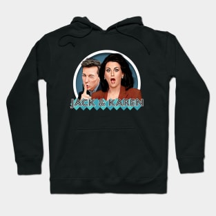 Will & Grace - Jack and Karen Hoodie